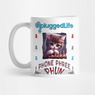 Unplugged Life Chess Cat Phone Phree Phun Mug